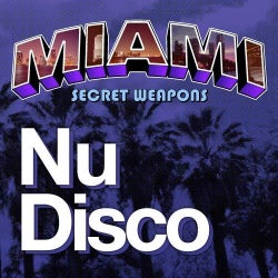 Miami Secret Weapons: Nu Disco