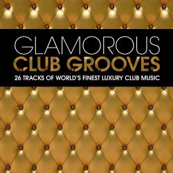 Glamorous Club Grooves