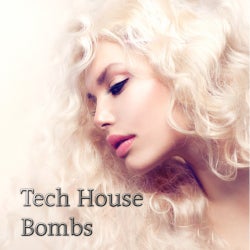 Tech House Bombs