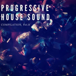 Progressive House Sound, Vol. 8
