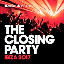 Defected presents The Closing Party Ibiza 2017