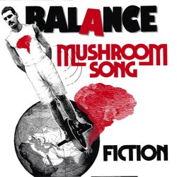Mushroom Song - Remastered