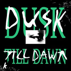 Dusk Till Dawn