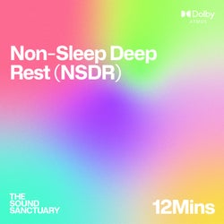 Non-Sleep Deep Rest (NSDR) | 12 - Minute Guided Reset to Restore Mental & Physical Energy