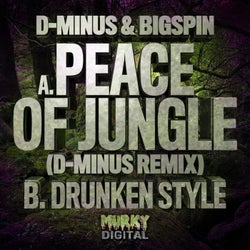 Peace of Jungle (D-Minus Remix)/Drunken Style