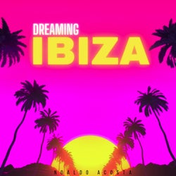 Dreaming Ibiza