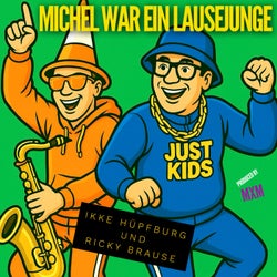 Michel war ein Lausejunge