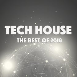 Tech House The Best Of 2018