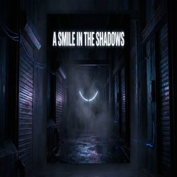 A Smile in the Shadows