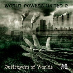 World Powers United 2: Destroyers of Worlds