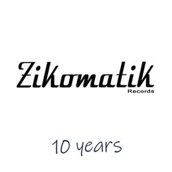 Zikomatik 10 Years