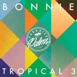 Bonnie Tropical 3