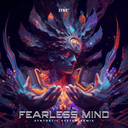 Fearless Mind (Synthetic System Remix)