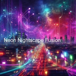 Neon Nightscape Fusion