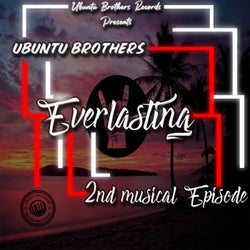 Everlasting - 2nd Musical Episode