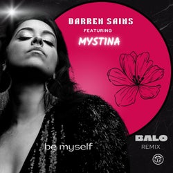 Be Myself (feat. Mystina) [Balo Remix]