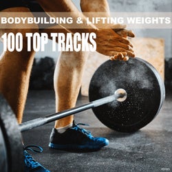 Bodybuilding & Lifting Weights: 100 Top Tracks
