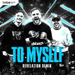To Myself - Revelation Pro Remix