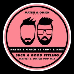 Such A Good Feeling (Mattei & Omich 909 Mix)