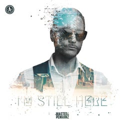 I'm Still Here