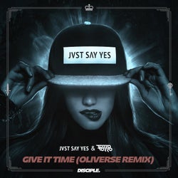 Give It Time (Oliverse Remix)