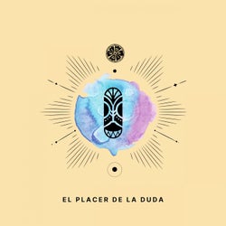 El Placer De La Duda