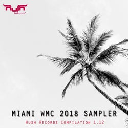 Miami WMC 2018 Sampler