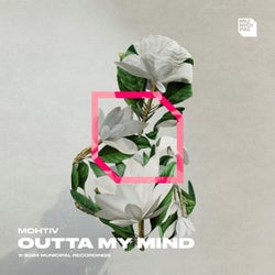 Outta My Mind (Extended Mix)