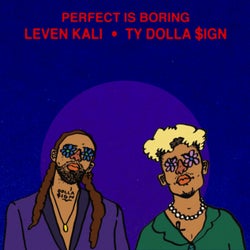 PERFECT IS BORING