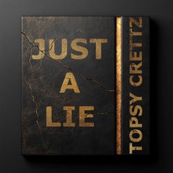 Just a Lie