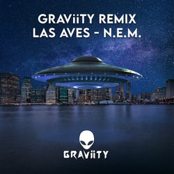 N.E.M. (feat. Las Aves) [GRAViiTY Remix]
