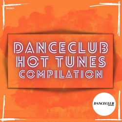 DanceClub Hot Tunes Compilation