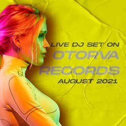 Otorva records Live set August 2021