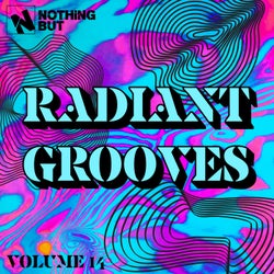 Nothing But... Radiant Grooves, Vol. 14