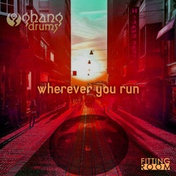 Wherever You Run
