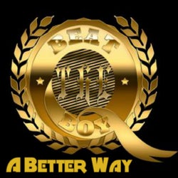 A Better Way (feat. Dukebox Beats)