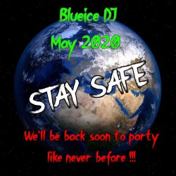 Stay Safe - May 2020