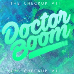 DOCTOR BOOM PRESENTS THE CHECK UP VOL. VII