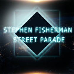 Stephen Fisherman - Street Parade