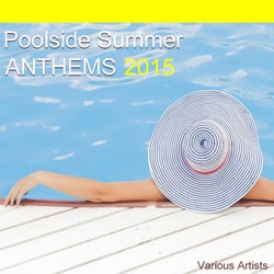 Poolside Summer Anthems 2015