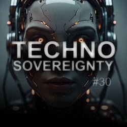 Techno Sovereignty EP30 Selection