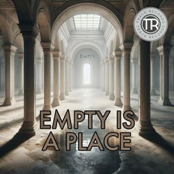 Empty is a place