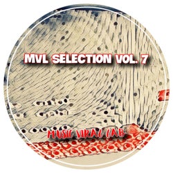 MVL SELECTION VOL. 7