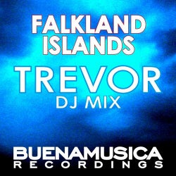 Falkland Islands / Trevor DJ Mix