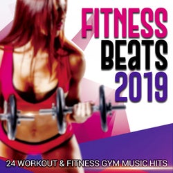 Fitness Beats 2019 - 24 Workout & Fitness Gym Music Hits