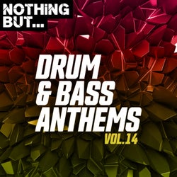 Nothing But... Drum & Bass Anthems, Vol. 14