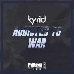 Kyrid - Addicted To War