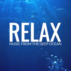 Relax and Music from the Deep Ocean