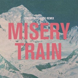 Misery Train [Enso Remix]