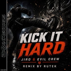 Kick It Hard